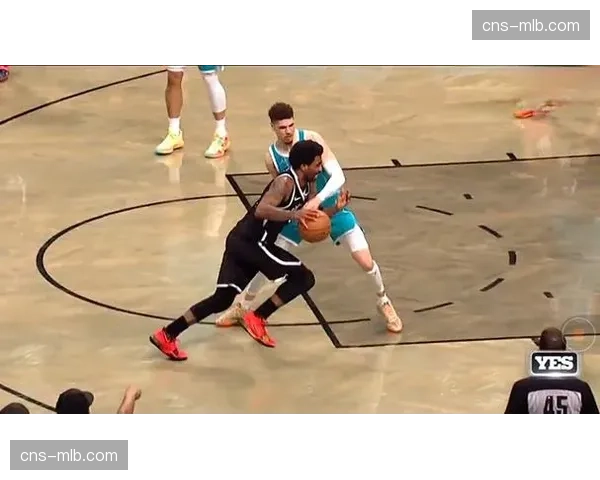 现场直击：篮网vs黄蜂关键卡位战半场战罢，双方战成52平